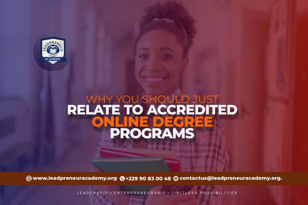 Why you should relate to Accredited online degree programs
