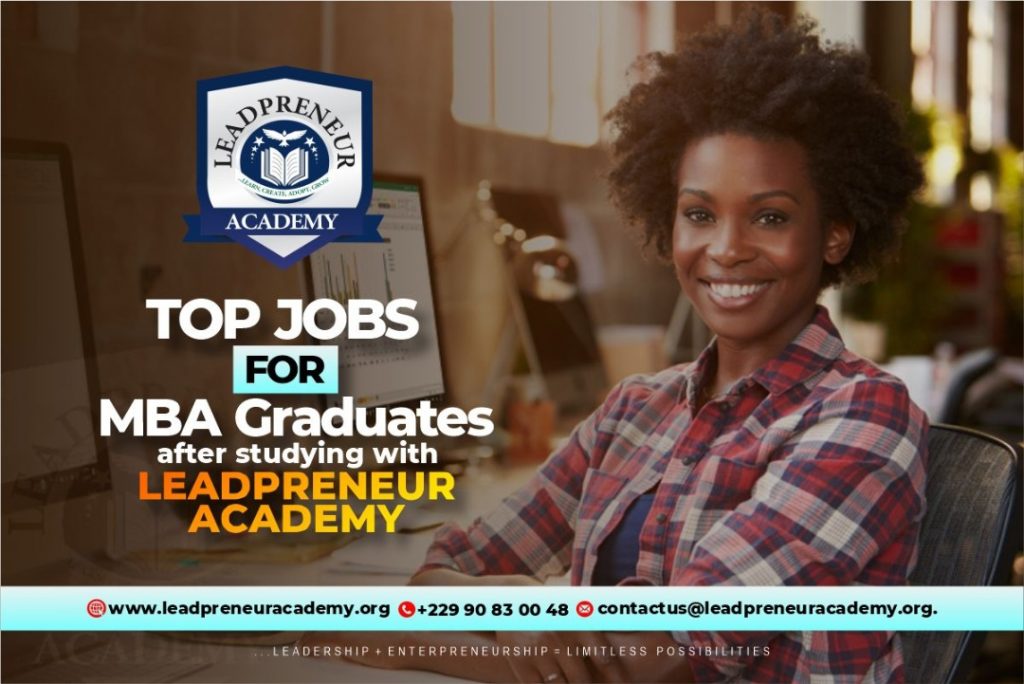 jobs for masters degree graduates leadpreneur academy mba benin republic