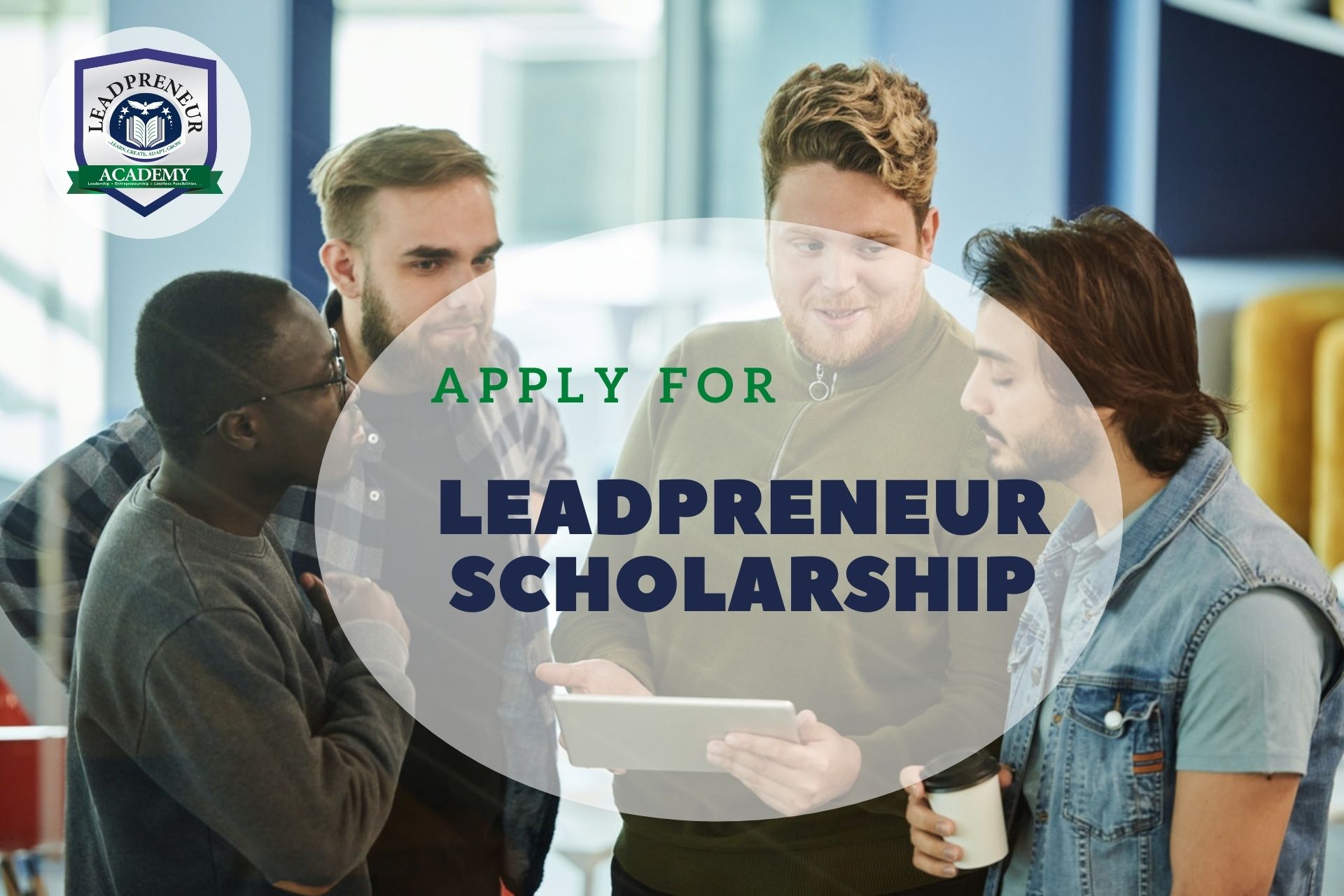 how to apply for a scholarship in leadprenuer academy benin