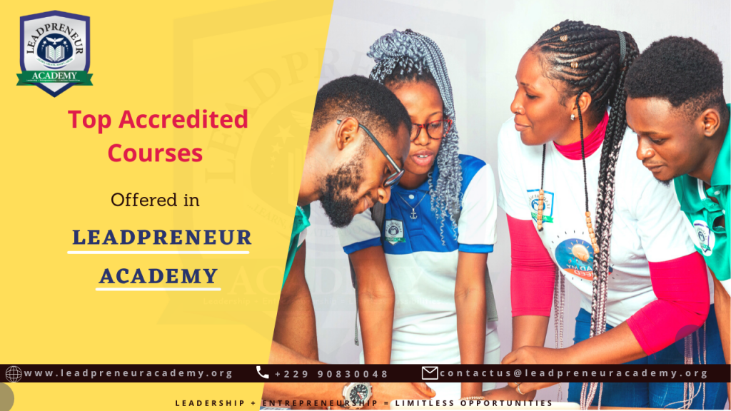 Top Accredited Courses Offered in Leadpreneur Academy